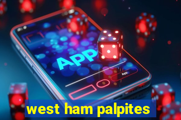 west ham palpites